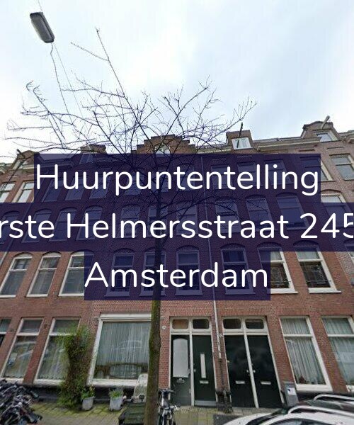Foto gevel Huurpuntentelling voor Eerste Helmersstraat 245-3, Amsterdam