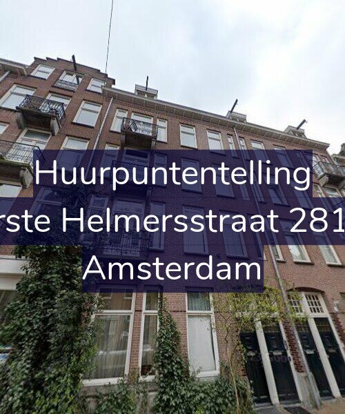 Foto gevel Huurpuntentelling voor Eerste Helmersstraat 281-H, Amsterdam