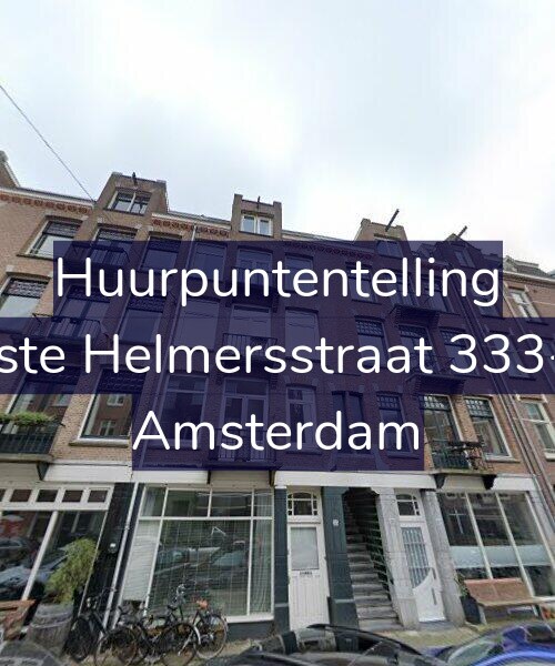 Foto gevel Huurpuntentelling voor Eerste Helmersstraat 333-4V, Amsterdam