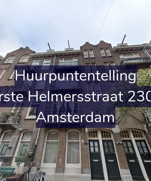 Foto gevel Huurpuntentelling voor Eerste Helmersstraat 230-3, Amsterdam