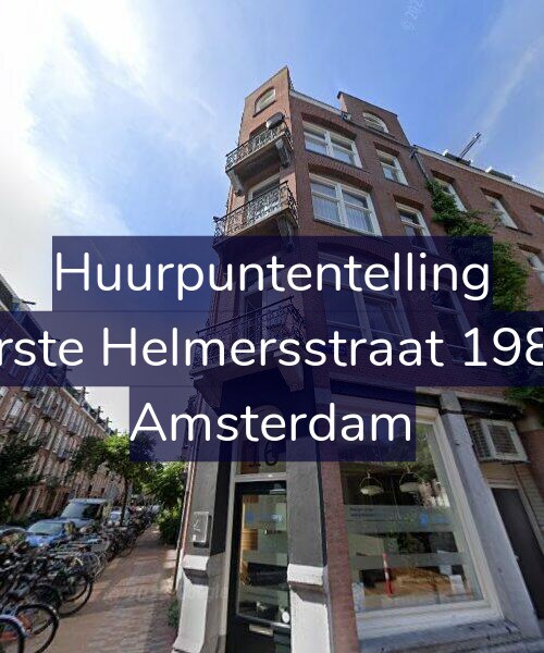 Foto gevel Huurpuntentelling voor Eerste Helmersstraat 198-1, Amsterdam