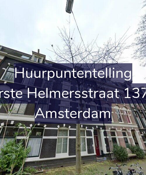 Foto gevel Huurpuntentelling voor Eerste Helmersstraat 137-2, Amsterdam