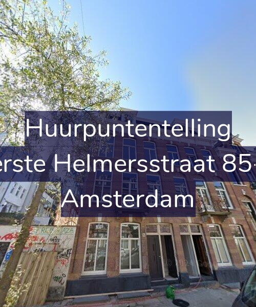 Foto gevel Huurpuntentelling voor Eerste Helmersstraat 85-A, Amsterdam