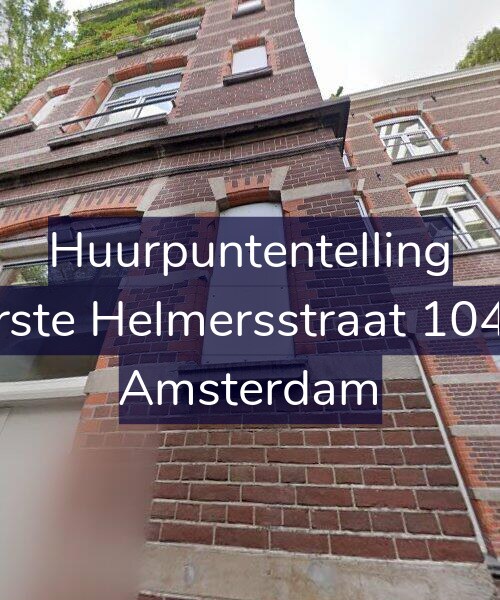 Foto gevel Huurpuntentelling voor Eerste Helmersstraat 104-B, Amsterdam