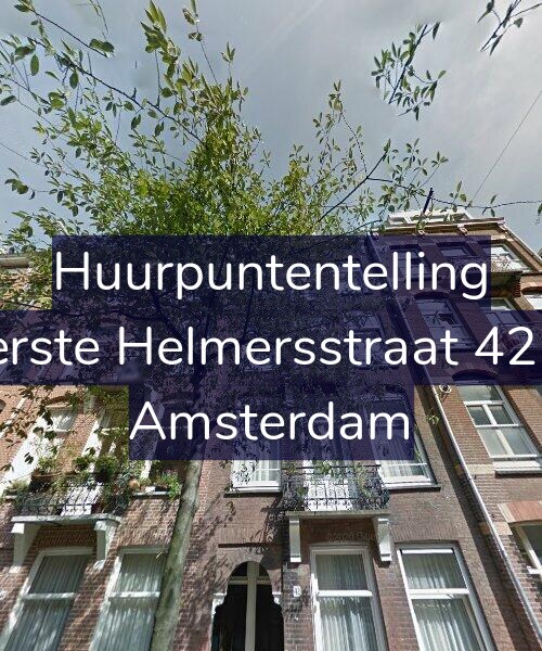 Foto gevel Huurpuntentelling voor Eerste Helmersstraat 42-3, Amsterdam