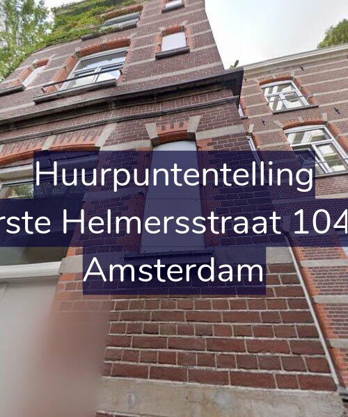 Foto gevel Huurpuntentelling voor Eerste Helmersstraat 104-D, Amsterdam
