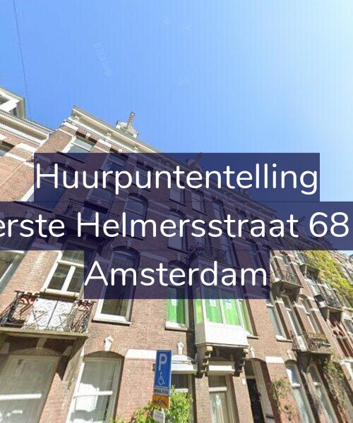 Foto gevel Huurpuntentelling voor Eerste Helmersstraat 68-3, Amsterdam