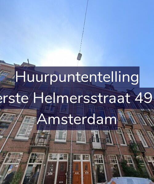Foto gevel Huurpuntentelling voor Eerste Helmersstraat 49-3, Amsterdam