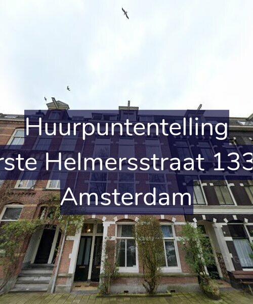 Foto gevel Huurpuntentelling voor Eerste Helmersstraat 133-H, Amsterdam