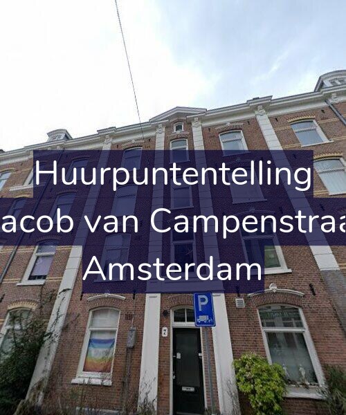 Foto gevel Huurpuntentelling voor Eerste Jacob van Campenstraat 7-HR, Amsterdam
