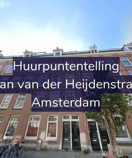 Foto gevel Huurpuntentelling voor Eerste Jan van der Heijdenstraat 26-4, Amsterdam