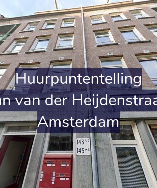 Foto gevel Huurpuntentelling voor Eerste Jan van der Heijdenstraat 143-A, Amsterdam