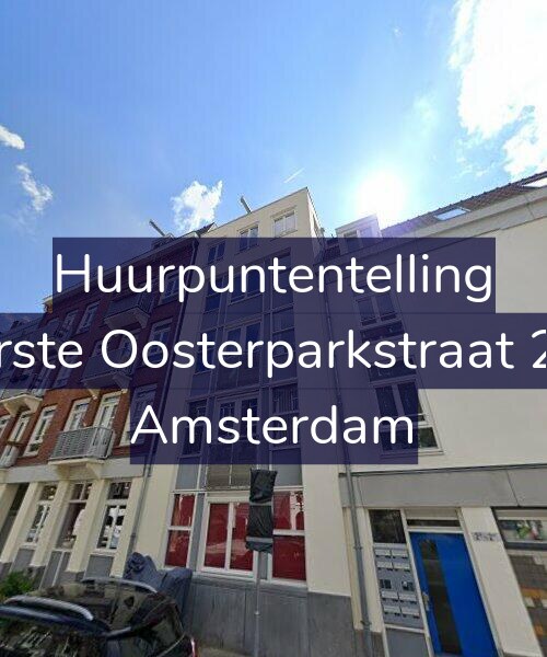 Foto gevel Huurpuntentelling voor Eerste Oosterparkstraat 2-E, Amsterdam