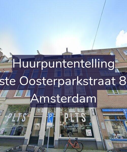 Foto gevel Huurpuntentelling voor Eerste Oosterparkstraat 84-E, Amsterdam