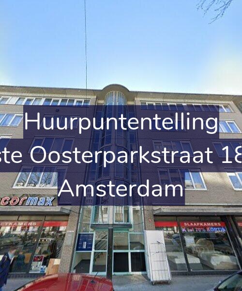 Foto gevel Huurpuntentelling voor Eerste Oosterparkstraat 186-F, Amsterdam