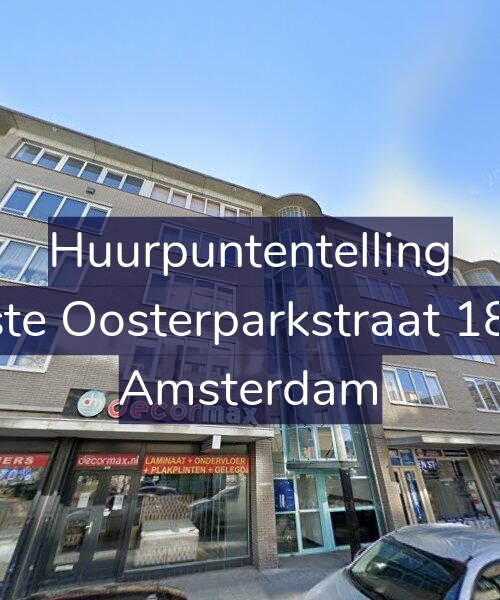 Foto gevel Huurpuntentelling voor Eerste Oosterparkstraat 180-F, Amsterdam