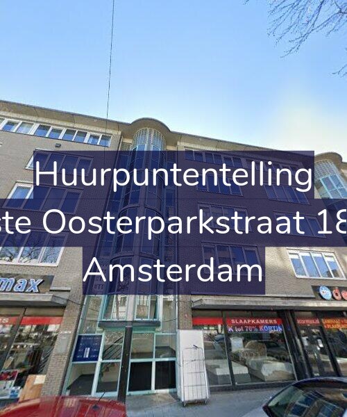 Foto gevel Huurpuntentelling voor Eerste Oosterparkstraat 186-K, Amsterdam