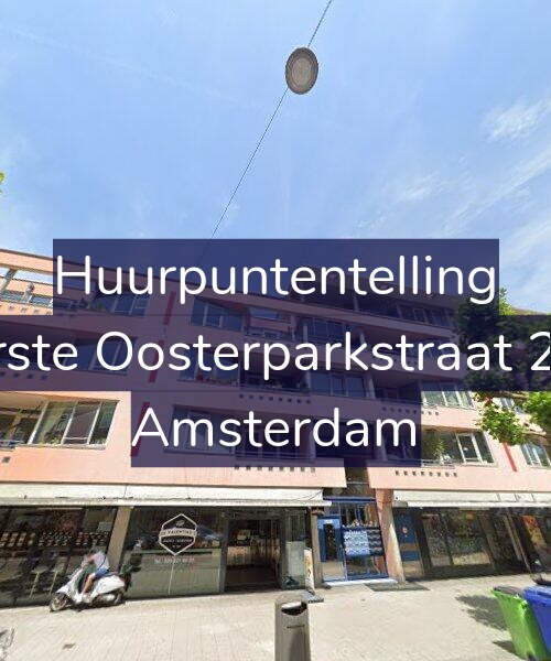 Foto gevel Huurpuntentelling voor Eerste Oosterparkstraat 239, Amsterdam