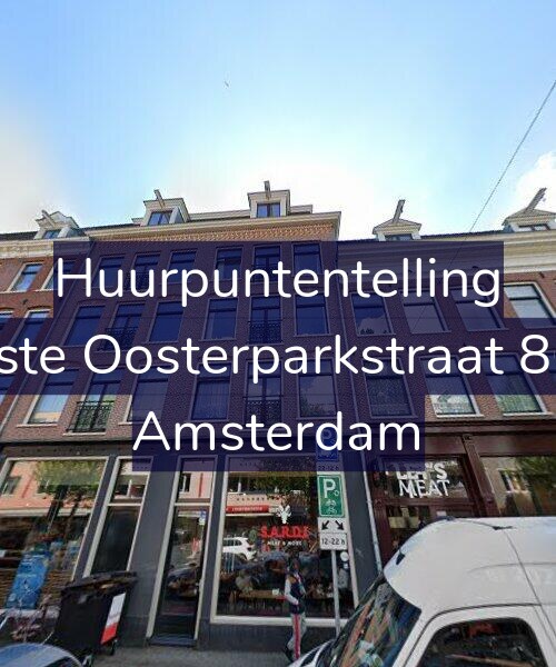 Foto gevel Huurpuntentelling voor Eerste Oosterparkstraat 86-P, Amsterdam