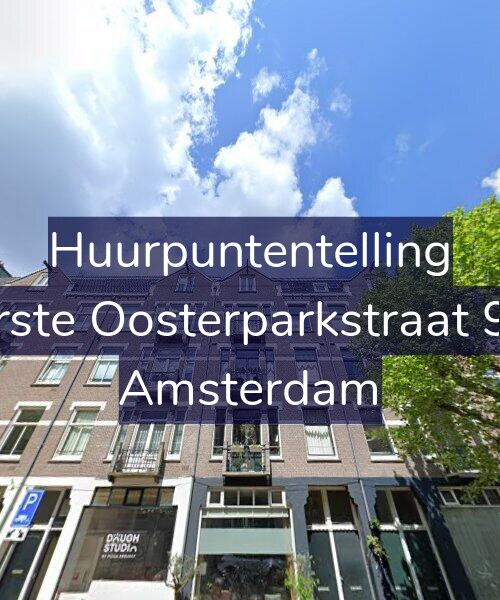 Foto gevel Huurpuntentelling voor Eerste Oosterparkstraat 9-3, Amsterdam