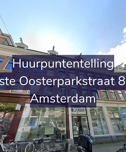 Foto gevel Huurpuntentelling voor Eerste Oosterparkstraat 86-F, Amsterdam