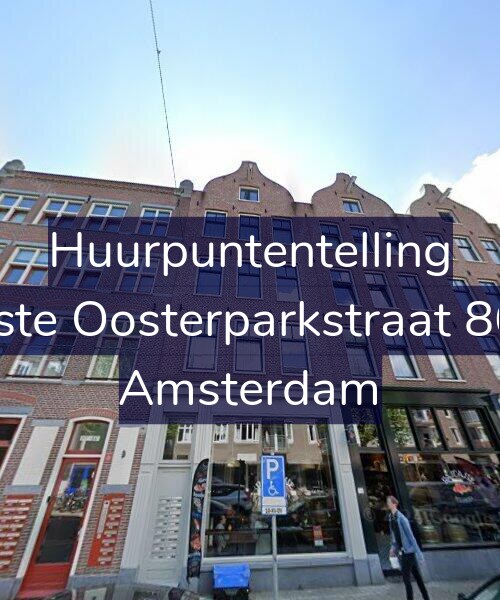 Foto gevel Huurpuntentelling voor Eerste Oosterparkstraat 86-A, Amsterdam