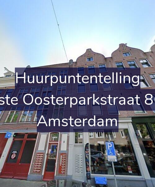 Foto gevel Huurpuntentelling voor Eerste Oosterparkstraat 86-B, Amsterdam