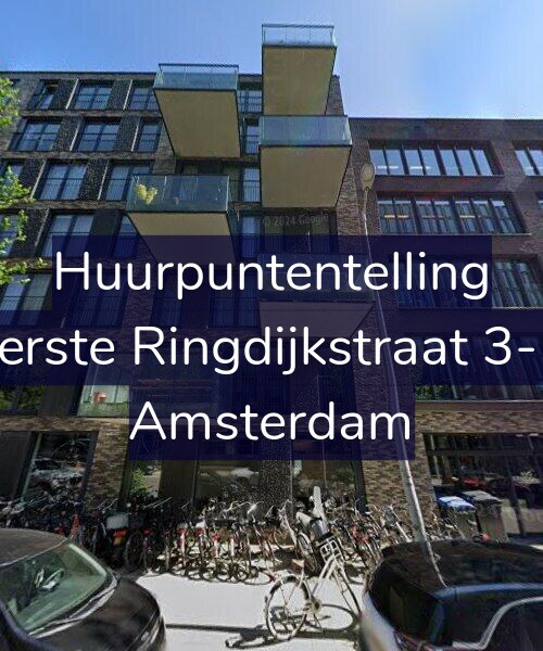 Foto gevel Huurpuntentelling voor Eerste Ringdijkstraat 3-H, Amsterdam