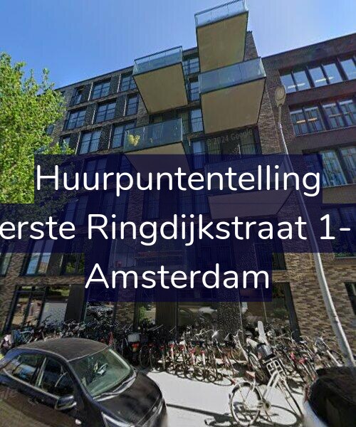 Foto gevel Huurpuntentelling voor Eerste Ringdijkstraat 1-H, Amsterdam