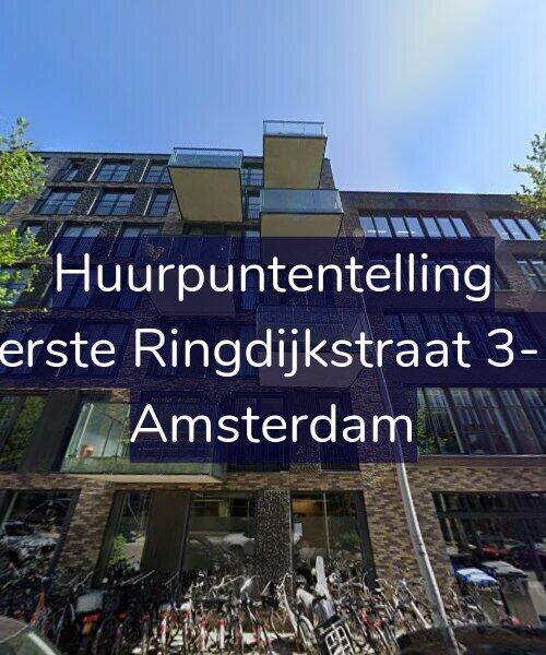 Foto gevel Huurpuntentelling voor Eerste Ringdijkstraat 3-D, Amsterdam