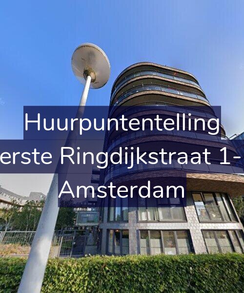 Foto gevel Huurpuntentelling voor Eerste Ringdijkstraat 1-G, Amsterdam