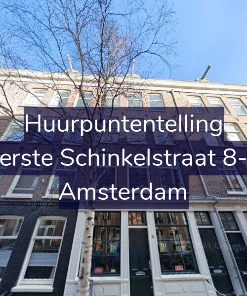 Foto gevel Huurpuntentelling voor Eerste Schinkelstraat 8-2, Amsterdam