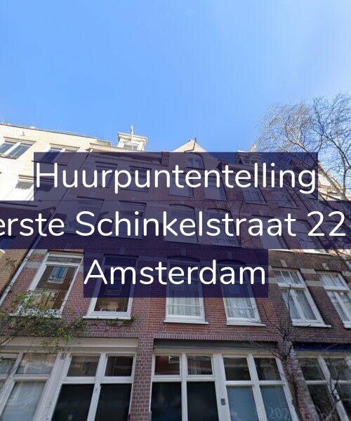 Foto gevel Huurpuntentelling voor Eerste Schinkelstraat 22-2, Amsterdam