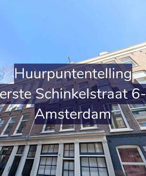 Foto gevel Huurpuntentelling voor Eerste Schinkelstraat 6-2, Amsterdam