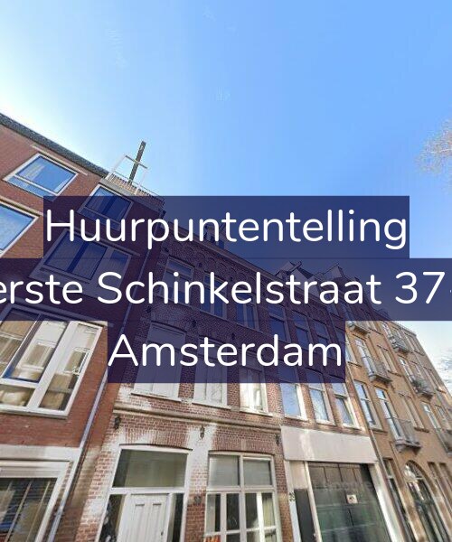 Foto gevel Huurpuntentelling voor Eerste Schinkelstraat 37-2, Amsterdam