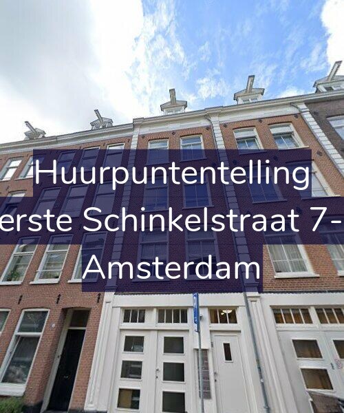 Foto gevel Huurpuntentelling voor Eerste Schinkelstraat 7-B, Amsterdam