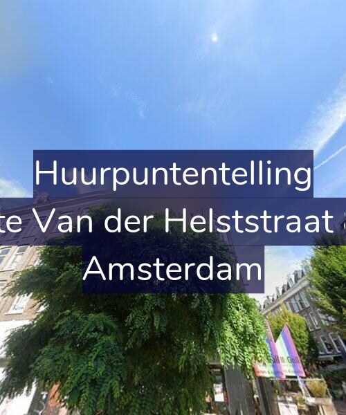 Foto gevel Huurpuntentelling voor Eerste Van der Helststraat 82-2, Amsterdam