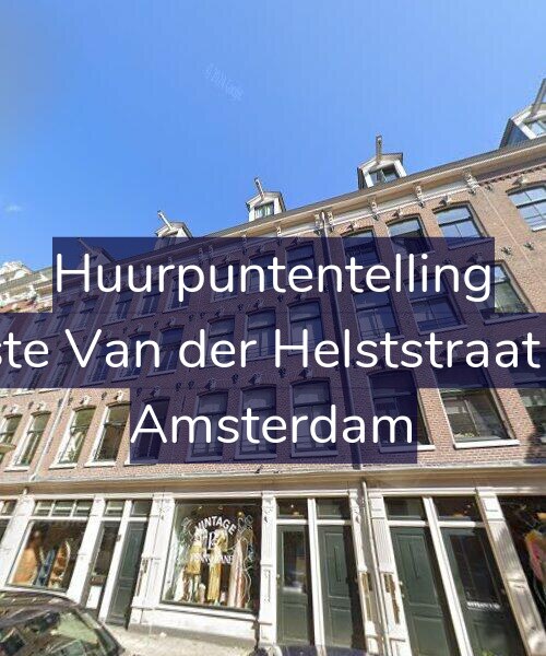 Foto gevel Huurpuntentelling voor Eerste Van der Helststraat 7-B, Amsterdam