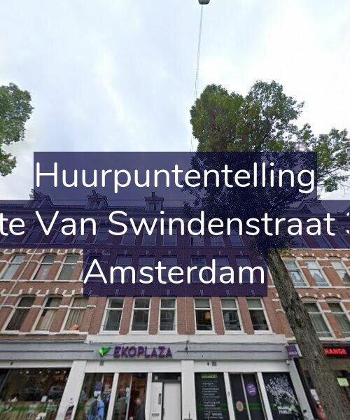 Foto gevel Huurpuntentelling voor Eerste Van Swindenstraat 32-3, Amsterdam