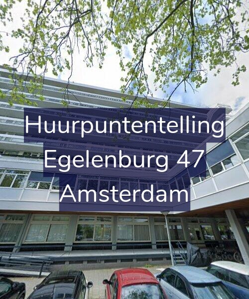 Foto gevel Huurpuntentelling voor Egelenburg 47, Amsterdam
