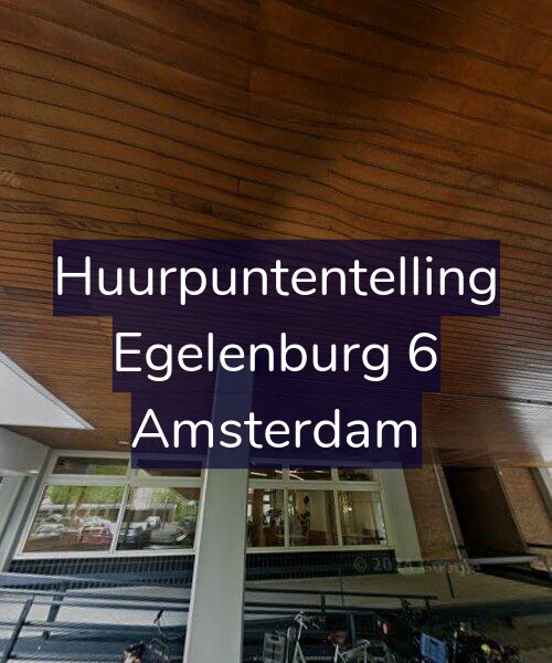 Foto gevel Huurpuntentelling voor Egelenburg 6, Amsterdam