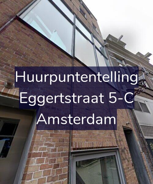 Foto gevel Huurpuntentelling voor Eggertstraat 5-C, Amsterdam