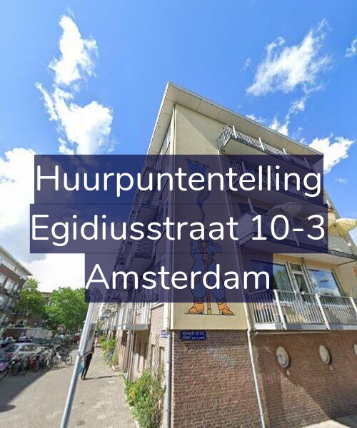 Foto gevel Huurpuntentelling voor Egidiusstraat 10-3, Amsterdam