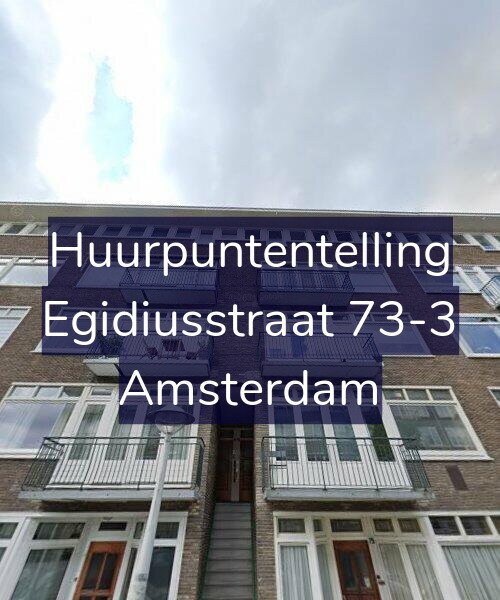 Foto gevel Huurpuntentelling voor Egidiusstraat 73-3, Amsterdam