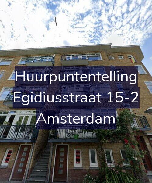Foto gevel Huurpuntentelling voor Egidiusstraat 15-2, Amsterdam