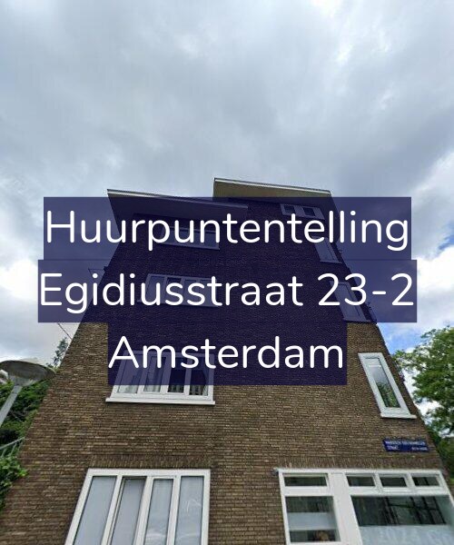 Foto gevel Huurpuntentelling voor Egidiusstraat 23-2, Amsterdam