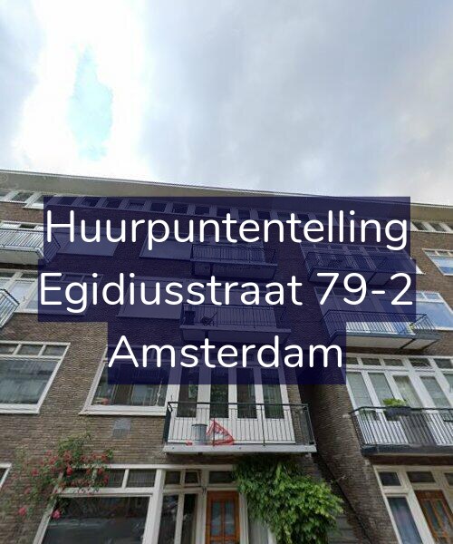 Foto gevel Huurpuntentelling voor Egidiusstraat 79-2, Amsterdam