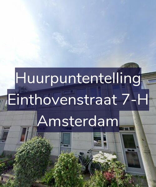 Foto gevel Huurpuntentelling voor Einthovenstraat 7-H, Amsterdam