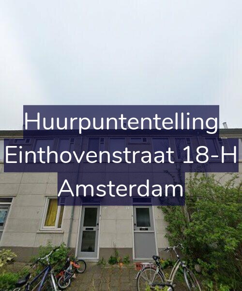 Foto gevel Huurpuntentelling voor Einthovenstraat 18-H, Amsterdam