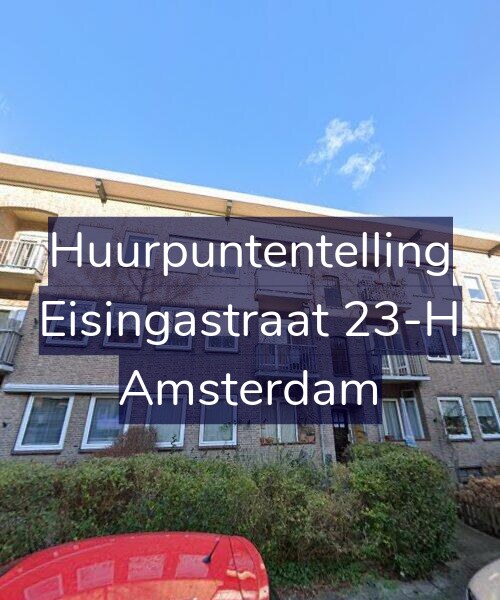 Foto gevel Huurpuntentelling voor Eisingastraat 23-H, Amsterdam